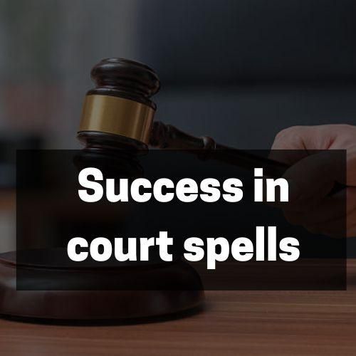 Court Case Winning Rituals